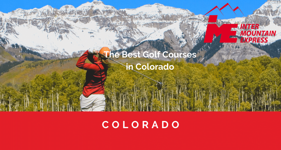 The Best Golf Courses in Colorado