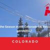 How is the Season in the Colorado Ski Resorts in a pandemic - Intermountain express - limo service - shuttle service - airport shuttle - airport limo - airport car service