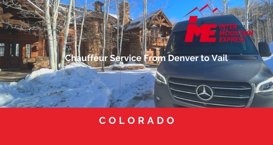 Chauffeur Service From Denver to Vail