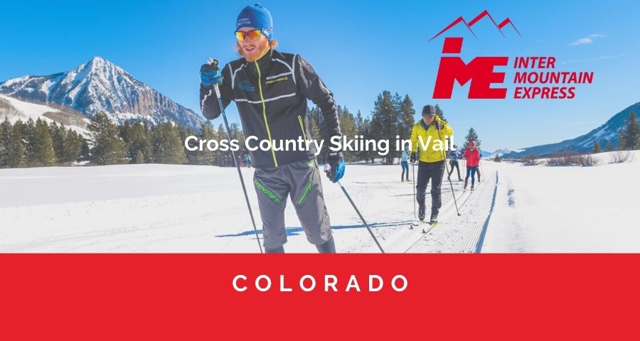 Cross Country Skiing in Vail’s Magnificent Valley