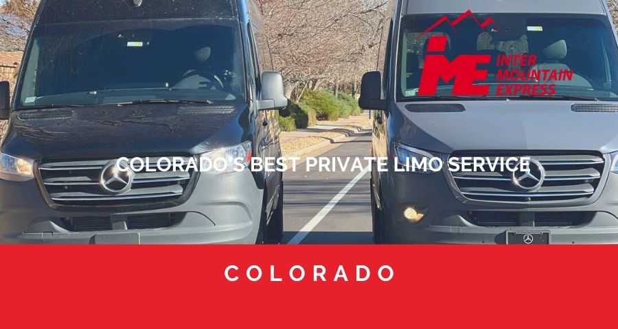 COLORADO’S BEST PRIVATE LIMO SERVICE
