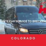 Denver to Breckenridge shuttle_PRIVATE CAR SERVICE TO BRECKENRIDGE